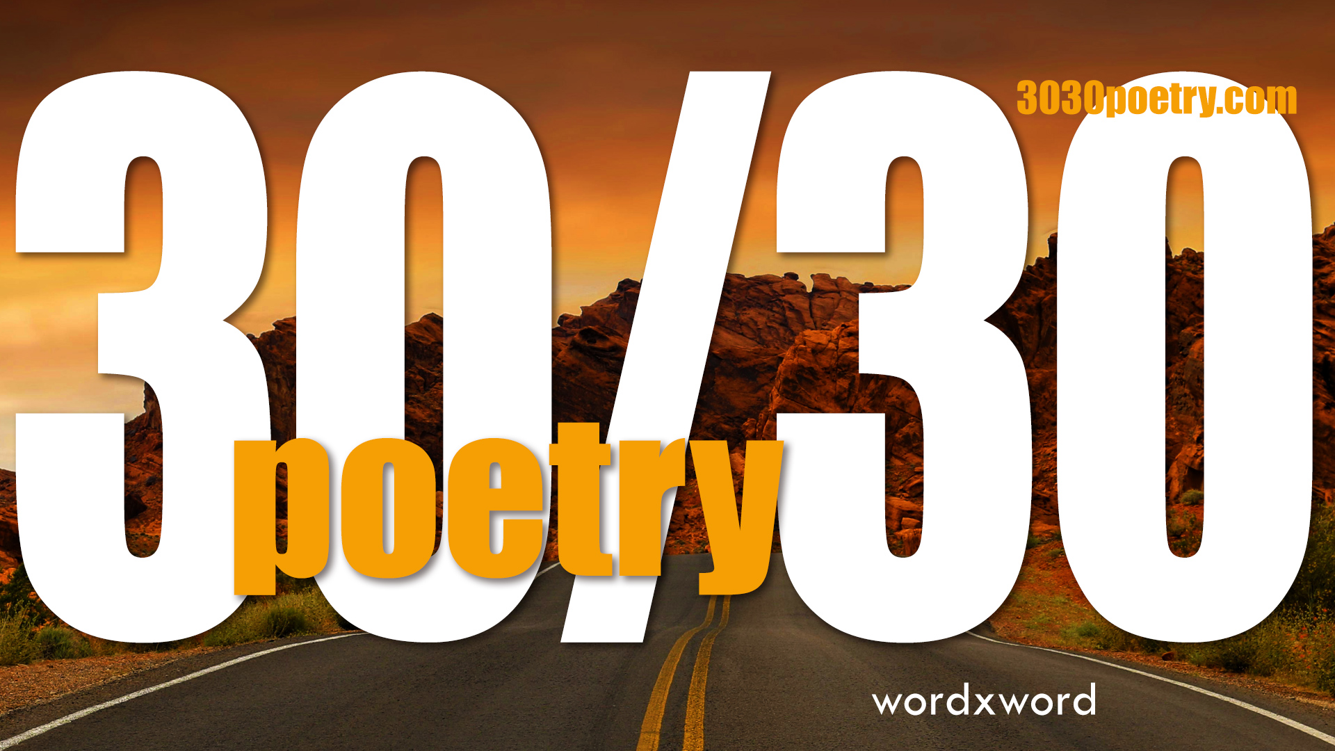 WordXWord's 30/30 Poetry Challenge